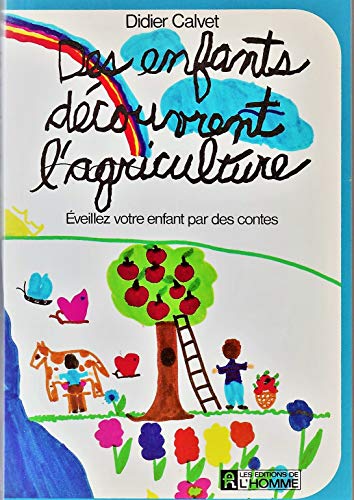 Beispielbild fr Des enfants decouvrent agriculture zum Verkauf von Better World Books