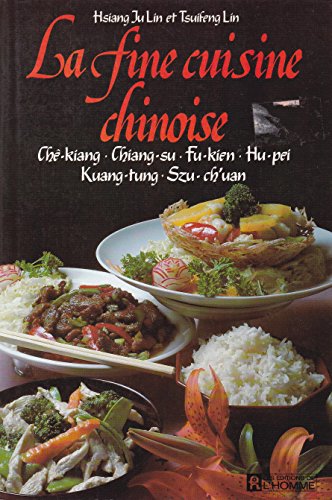 Imagen de archivo de La fine cuisine chinoise a la venta por Better World Books Ltd