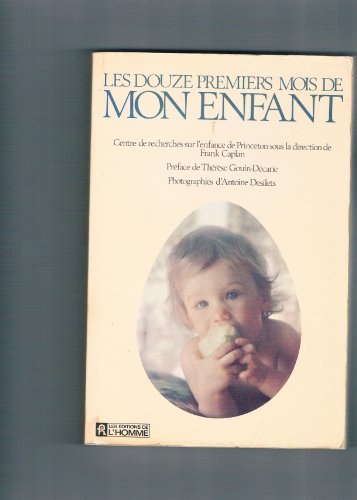 Stock image for Les Douze premiers mois de mon enfant for sale by La Petite Bouquinerie