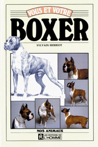 Vous et votre boxer