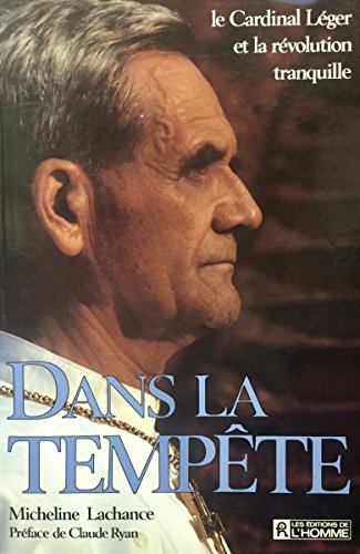 9782761906289: DANS LA TEMPETE (French Edition)