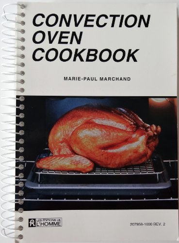 Stock image for CONVECTION OVEN COOKBOOK for sale by Your Online Bookstore