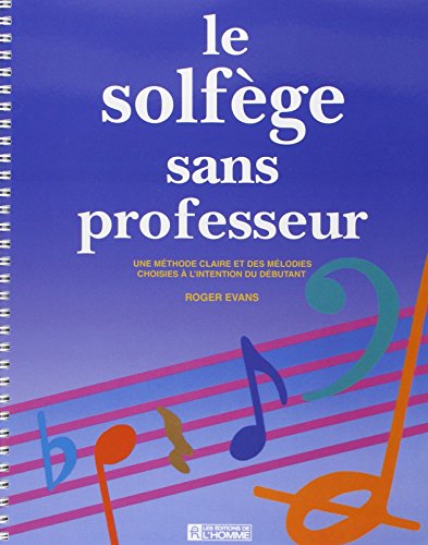 Stock image for Solfege Sans Professeur, Le for sale by ThriftBooks-Atlanta