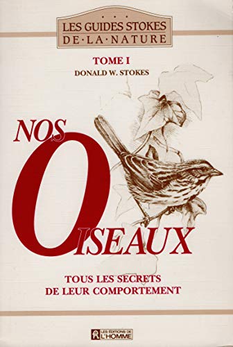 Stock image for NOS OISEAUX T1 (01) (French Edition) for sale by ThriftBooks-Dallas