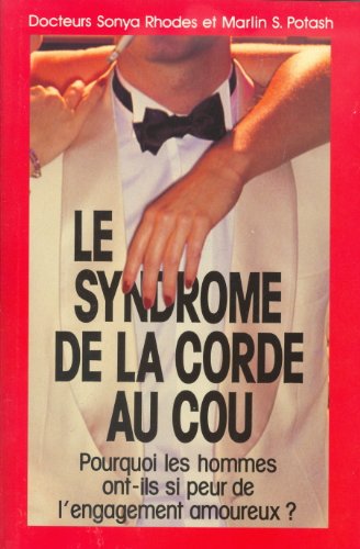 Stock image for Le syndrome de la corde au cou for sale by Better World Books