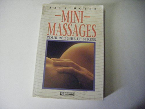 MINI MASSAGES POUR REDUIRE LE STRESS