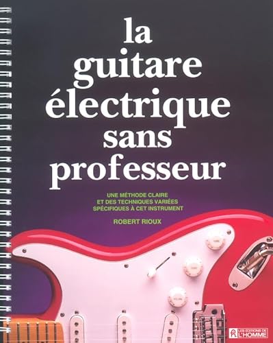 9782761910279: LA GUITARE ELECTRIQUE SANS PROFESSEUR
