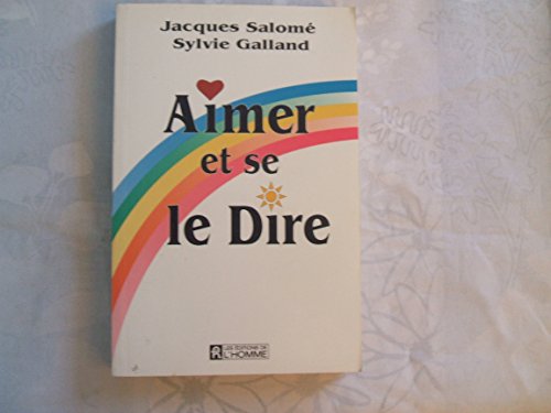 9782761911160: Aimer et se le dire