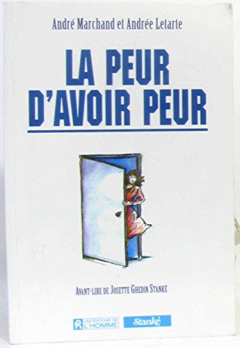 Stock image for La Peur D'avoir Peur for sale by RECYCLIVRE