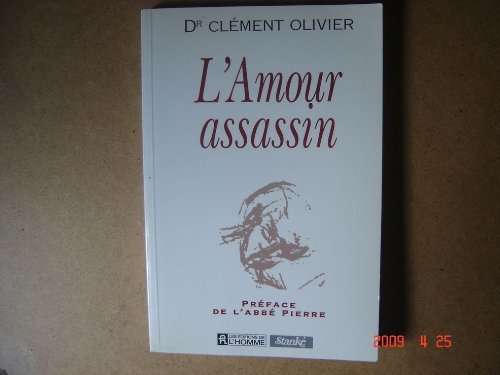 9782761912082: L'amour assassin