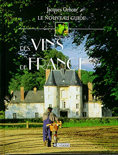 Beispielbild fr Le nouveau guide des vins de France zum Verkauf von Ammareal