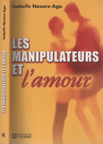 Beispielbild fr Les Manipulateurs et l'Amour zum Verkauf von Better World Books