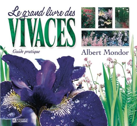 Stock image for Le grand livres des vivaces for sale by Book Deals