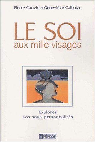 Beispielbild fr Le soi aux mille visages zum Verkauf von medimops
