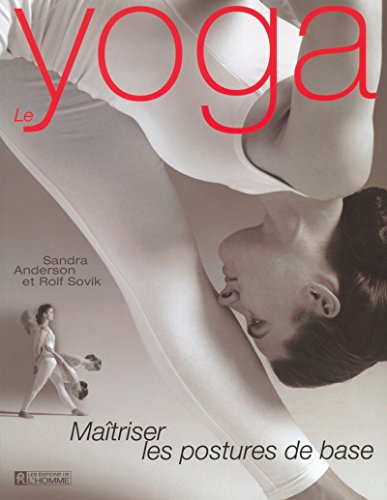 Beispielbild fr Le yoga. Matriser les postures de base zum Verkauf von medimops