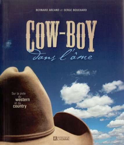 Stock image for Cowboy dans l'me for sale by GF Books, Inc.