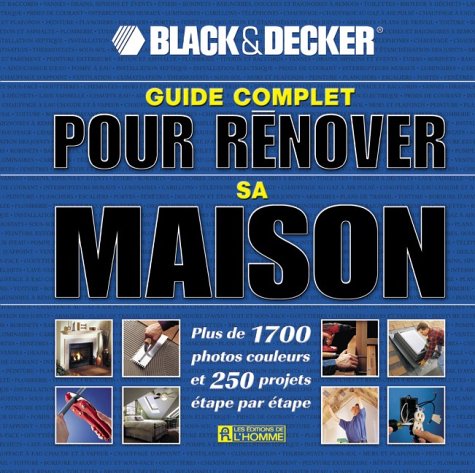 Stock image for Guide complet pour r nover sa maison for sale by ThriftBooks-Dallas