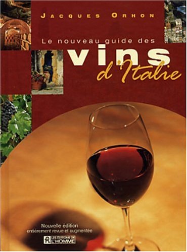 Stock image for Nouveau Guide des Vins D'Italie for sale by Better World Books