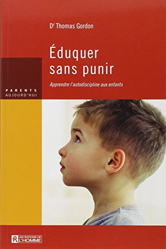 Stock image for Eduquer sans punir : Apprendre l'autodiscipline aux enfants for sale by medimops