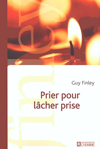 9782761917957: Prier Pour Lacher Prise