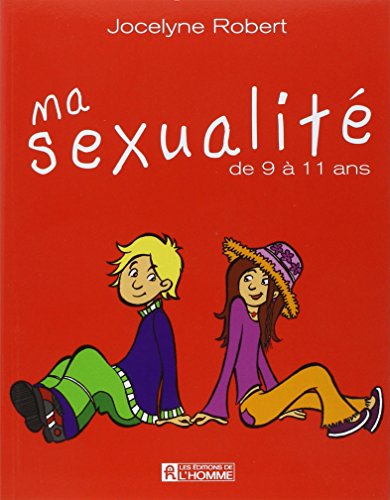 Stock image for Ma Sexualite de 9 a 11 Ans for sale by Better World Books