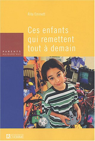 Imagen de archivo de Ces enfants qui remettent tout  demain a la venta por Ammareal