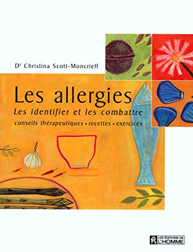 Stock image for Les allergies : Les identifier et les combattre for sale by Ammareal