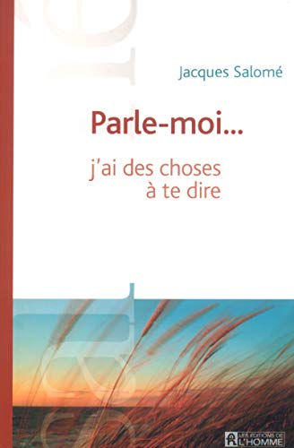 Stock image for Parle-moi-- J'ai Des Choses  Te Dire for sale by RECYCLIVRE