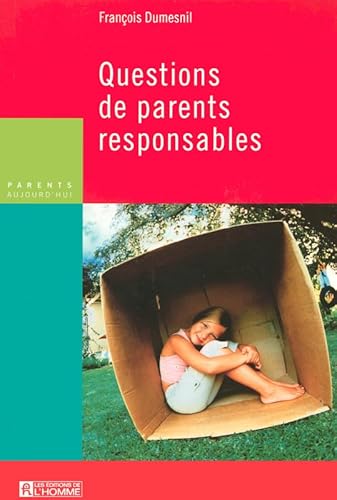 Beispielbild fr Questions de Parents Responsables zum Verkauf von Better World Books