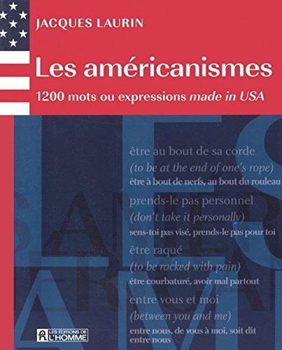 Les américanismes : 1200 Mots ou expressions made in USA