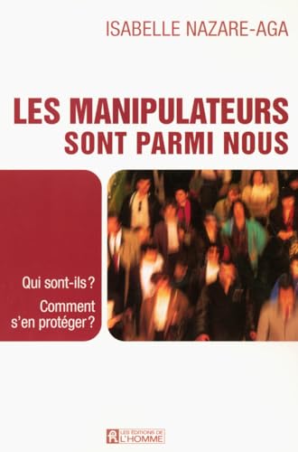 Stock image for MANIPULATEURS SONT PARMI NOUS for sale by ThriftBooks-Dallas