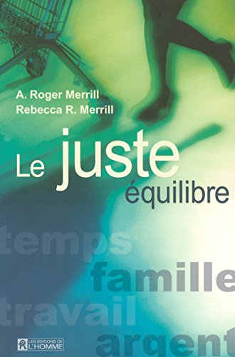 9782761920032: JUSTE EQUILIBRE (French Edition)