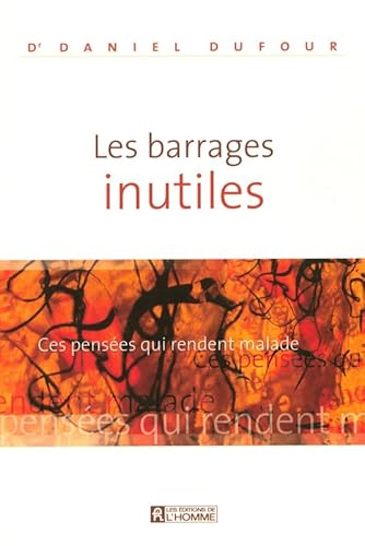 Imagen de archivo de Les barrages inutiles (French Edition) a la venta por Better World Books