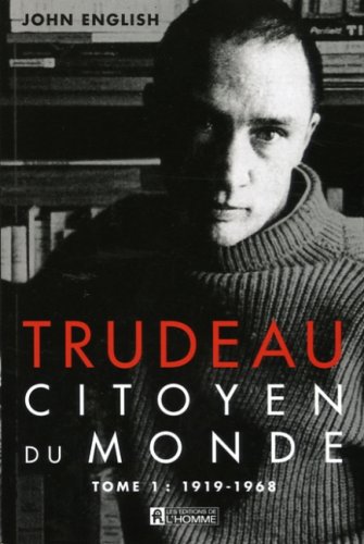 Stock image for Trudeau, Citoyen du Monde for sale by Better World Books: West