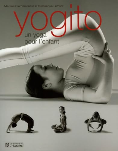 Beispielbild fr Yogito : Un yoga pour l'enfant zum Verkauf von medimops