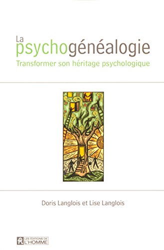 Stock image for La psychognalogie : Transformer son hritage psychologique for sale by medimops