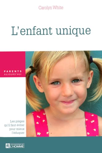 Beispielbild fr L'enfant unique (French Edition) zum Verkauf von Better World Books