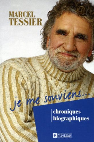 Beispielbild fr Je Me Souviens: Chroniques Biographiques zum Verkauf von RECYCLIVRE