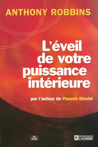 L'EVEIL DE VOTRE PUISSANCE INTERIEURE (9782761922937) by Anthony Robbins