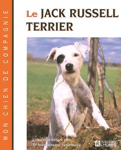 Beispielbild fr Jack Russel Terrier (French Edition) zum Verkauf von Better World Books Ltd