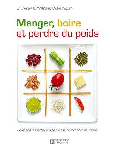 Beispielbild fr Manger, boire et perdre du poids (French Edition) zum Verkauf von Better World Books