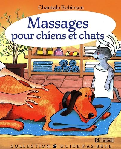 9782761925686: MASSAGES POUR CHIENS ET CHATS