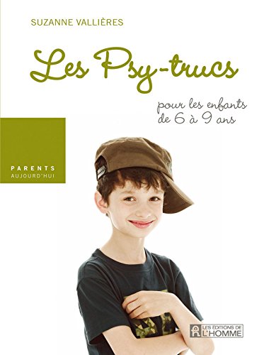 Beispielbild fr Les psy-trucs pour les enfants de 6  9 ans zum Verkauf von Ammareal