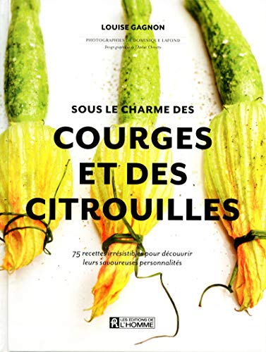 Stock image for Sous le charme des courges et des citrouilles for sale by ThriftBooks-Dallas