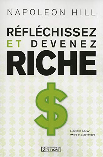 9782761931342: Rflchissez et devenez riche - nouvelle dition revue et augmente