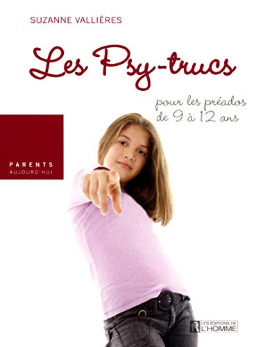 Stock image for Les psy-trucs pour les prados de 9  12 ans for sale by La Bouquinerie des Antres