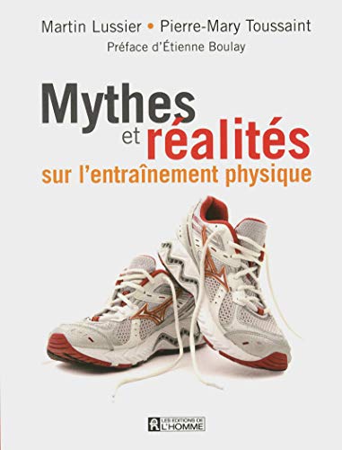 Beispielbild fr Mythes et Ralits Sur l'Entrainement Physique zum Verkauf von medimops