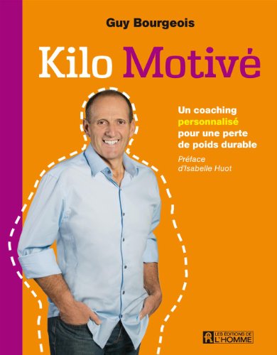 Beispielbild fr Kilo Motiv : Un Coaching Personnalis Pour une Perte de Poids Durable zum Verkauf von Better World Books Ltd