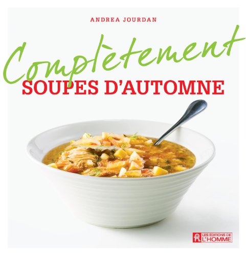 9782761936682: Soupes D'automne