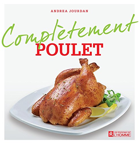 9782761936699: Compltement poulet (French Edition)